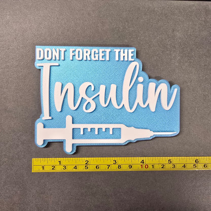 Don't Forget the Insulin! Magnet