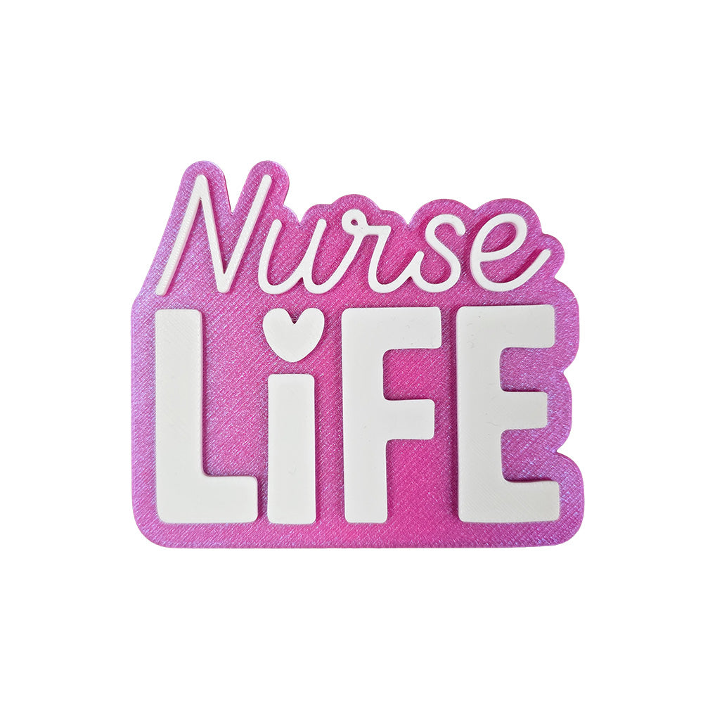 Nurse Life Magnet